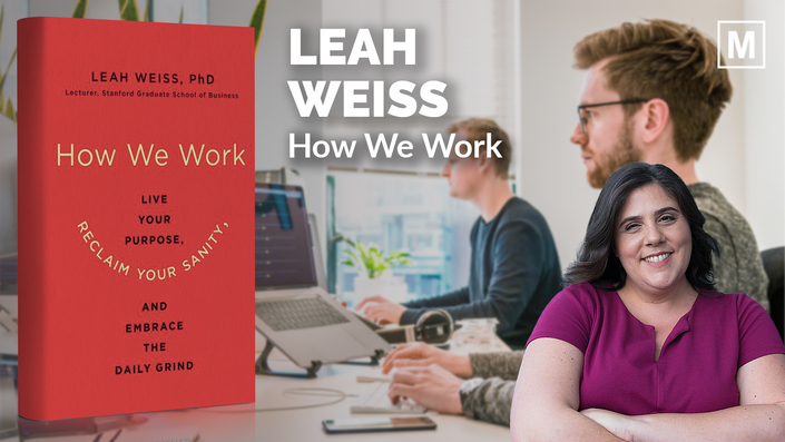 How We Work by Leah Weiss